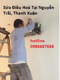Sửa Điều Hoà Tại Nguyễn Trãi, Thanh Xuân 0986687668