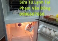 Sửa Tủ Lạnh Tại Phạm Văn Đồng, Từ Liêm 0986687668